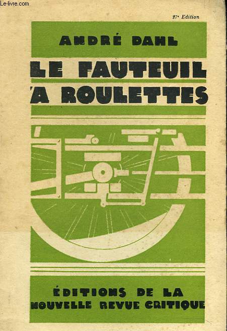 LE FAUTEUIL A ROULETTES (VOYAGE IMAGINAIRE EN FRANCE)
