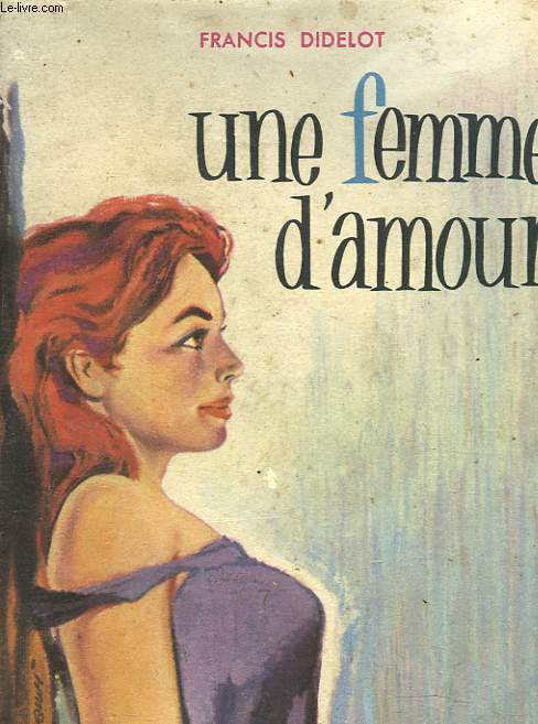 UNE FEMME D'AMOUR