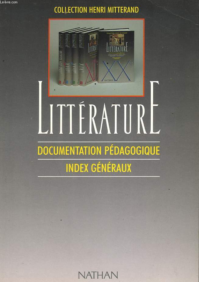 LITTERATURE. DOCUMENTATION PEDAGOGIQUE. INDEX GENERAUX.