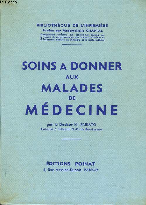 SOINS A DONNER AUX MALADES DE MEDECINE