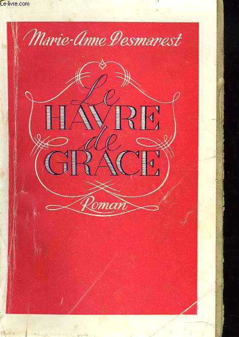 LE HAVRE DE GRACE