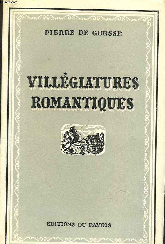 VILLEGIATURES ROMANTIQUES