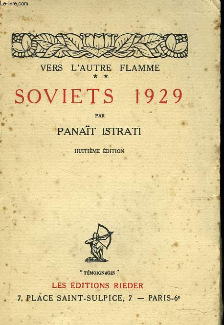 VERS L'AUTRE FLAMME II. SOVIETS 1929.