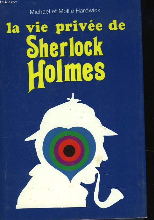 LA VIE PRIVEE DE SCHRLOCK HOLMES