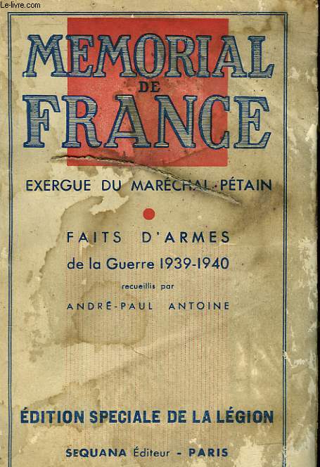 MEMORIAL DE FRANCE. EXERGUE DU MARECHAL PETAIN, FAITS D'ARMES DE LA GUERRE 1939-1940