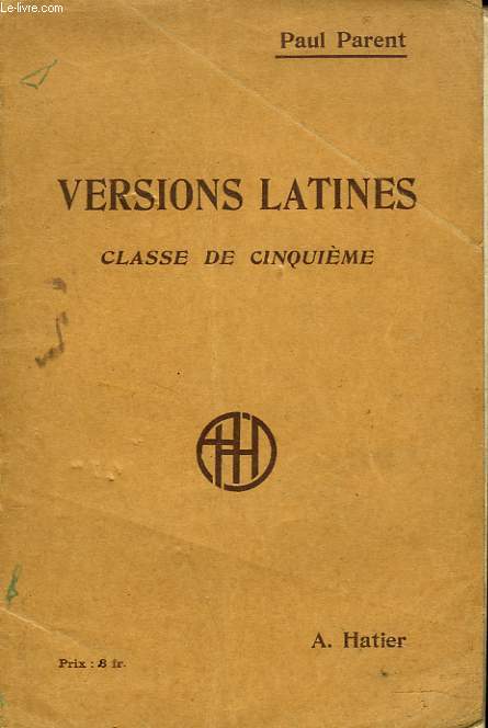 VERSIONS LATINES. CLASSE DE CINQUIEME.