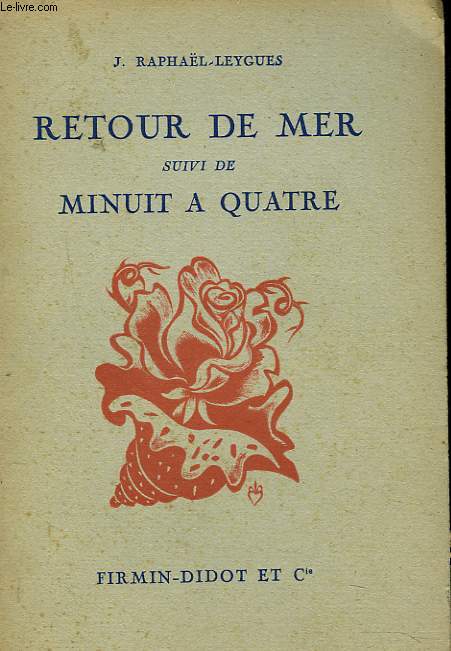 RETOUR DE MER SUIVI DE MINUIT A QUATRE.