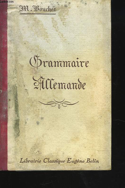 GRAMMAIRE ALLEMANDE. 11e EDITION.