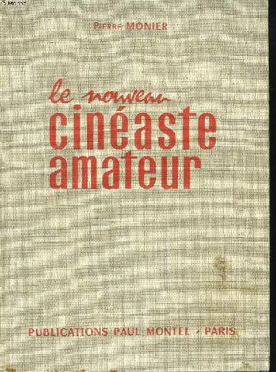 LE NOUVEAU CINEASTE AMATEUR