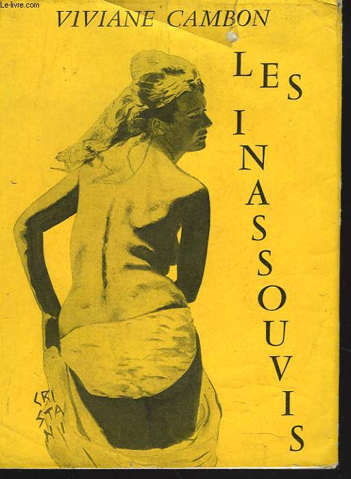 LES INASSOUVIS