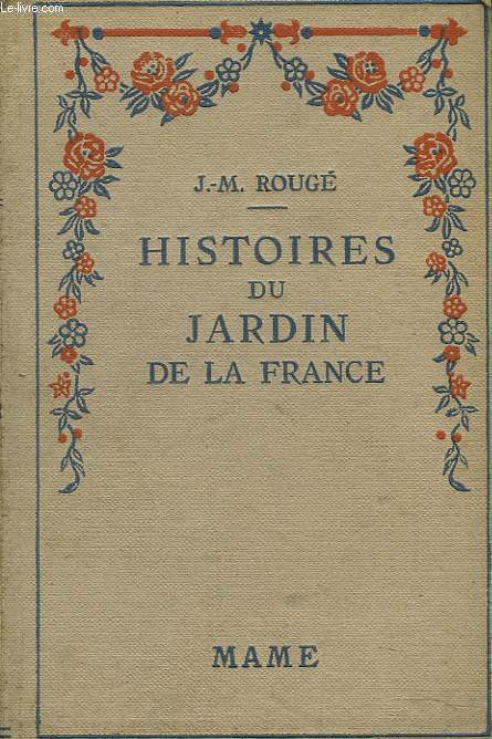 HISTOIRES DU JARDIN DE FRANCE
