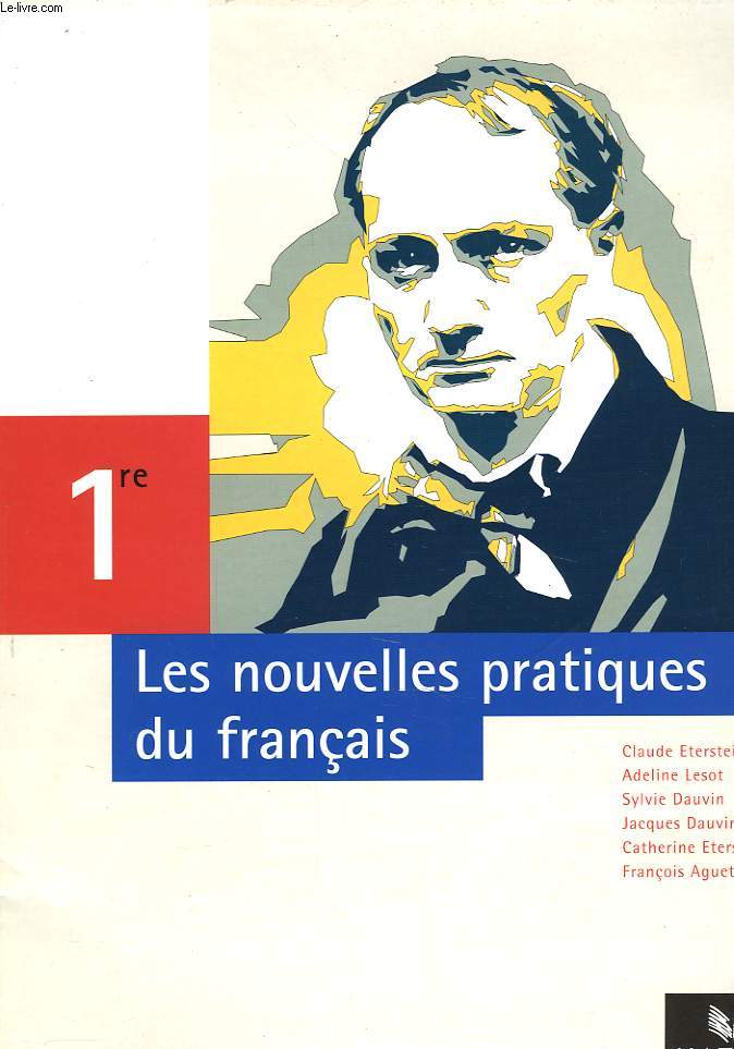 LES NOUVELLES PRATIQUES DU FRANCAIS 1re.