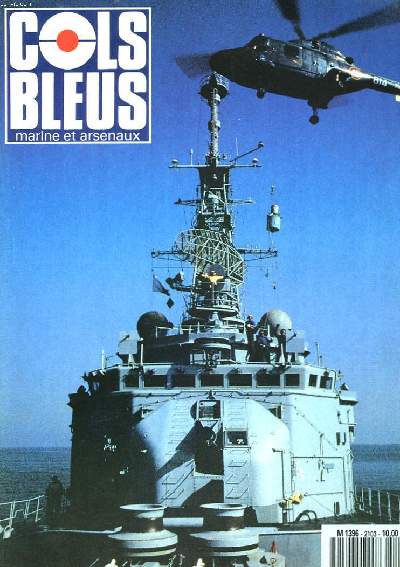 COLS BLEUS. HEBDOMADAIRE DE LA MARINE ET DES ARSENAUX N2103 DU 1er DECEMBRE 1990. L'AMIRAL COATANEA, NOUVEAU CHEF D'ETAT-MAJOR DE LA MARINE / LE DERNIER VOYAGE DU CHARNER par LE COM. DE LA MARINE LUCIEN-BRUN / LE RECHERCHE OPERATIONNELLE AU CALOIF par...