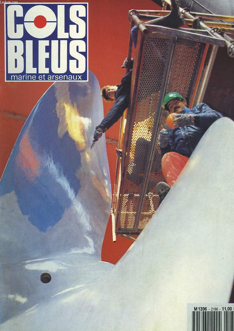 COLS BLEUS. HEBDOMADAIRE DE LA MARINE ET DES ARSENAUX N2186 DU3 OCTOBRE 1992. INTERVIEW DU SECRETAIRE D'ETAT A LA MER / DCN: TRADITION ET MODERNITE / ESCALE DU BALNY A CHRISTMAS / DUEL EN MER DE CORAIL par LE CAP. DE CORVETTE HIRTH / L'ESPERANCE A ...