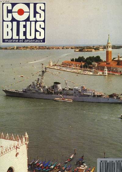 COLS BLEUS. HEBDOMADAIRE DE LA MARINE ET DES ARSENAUX N2229 DU 25 SEPTEMBRE 1993. L'ANESTHESIE-REANIMATION AU SERVICE DE LA MARINE par LE MED. Gal INSPECT. BRISOU ET LE MED. CHEF QUINOT / UN SNA EN OCEAN INDIEN par LE CAP. DE FREGATE NOBLENS...