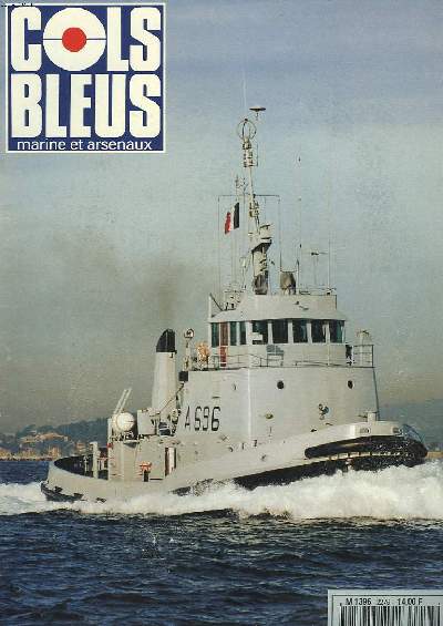 COLS BLEUS. HEBDOMADAIRE DE LA MARINE ET DES ARSENAUX N2276 DU 8 OCTOBRE 1994. BREST, CAPITALEE MONDIALE DE L'OCEANOGRAPHIE par L'INGEN. EN CHEF DE L'ARMEMENT MICHEL BOUVET / ALIAS ALIN GERBAULT par ROGER COZ / ...