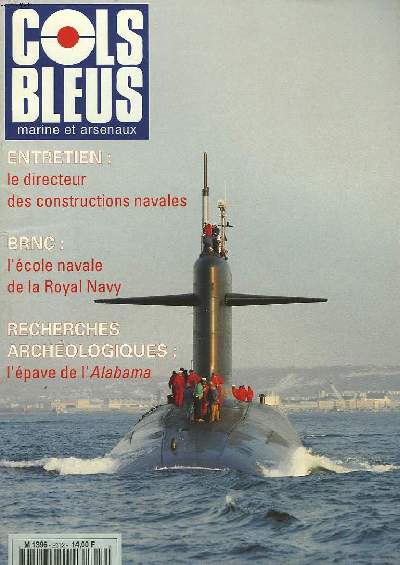 COLS BLEUS. HEBDOMADAIRE DE LA MARINE ET DES ARSENAUX N2312 DU 8 ET 15 JUILLET 1995. ENTRETIEN DE L'IGA BOISRAYON, DIRECTEUR DES CONSTRUCTIONS NAVALES / CAPITAINE D'ESCOUADE AU BRITANNIA ROYALNAVAL COLLEGE PAR LE LIEUT. DE VAISS. J.M. CHOISY / ...