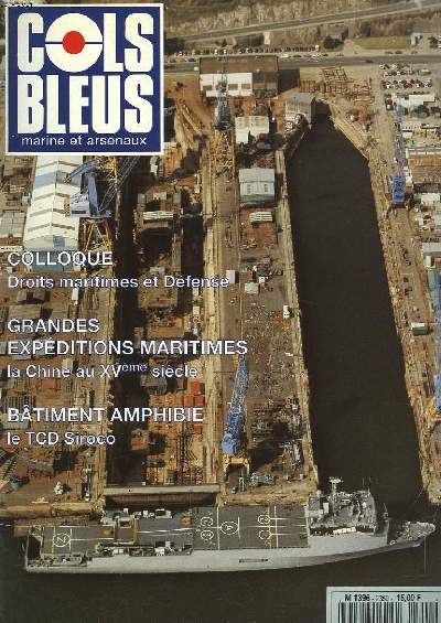 COLS BLEUS. HEBDOMADAIRE DE LA MARINE ET DES ARSENAUX N2350 DU 11 MAI 1996. COLLOQUE 