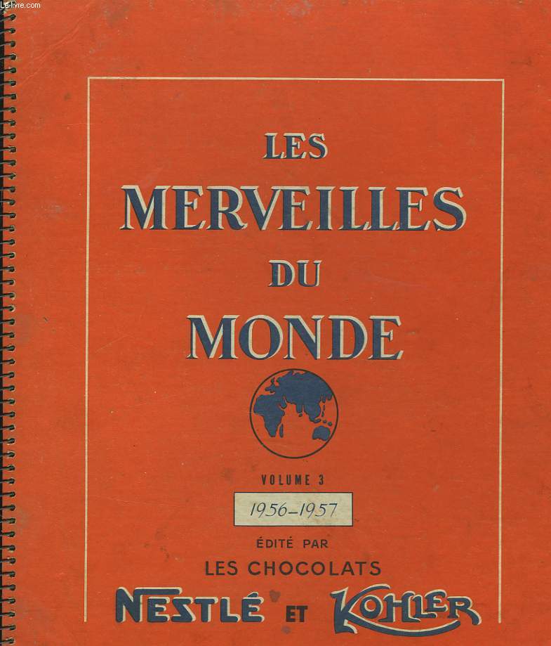 LES MERVEILLES DU MONDE. VOLUME 3. 1956-1957.