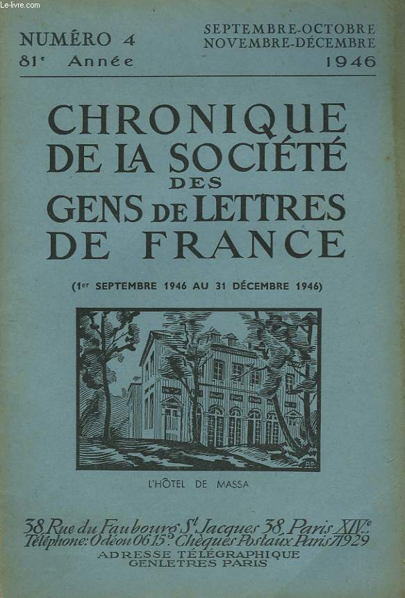 CHRONIQUE DE LA SOCIETE DES GENS DE LETTRES DE FRANCE N 4, 81e ANNEE ( 1er SEPTEMBRE AU 31 DECEMBRE 1946)
