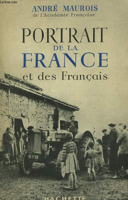 PORTRAIT DE LA FRANCE ET DES FRANCAIS