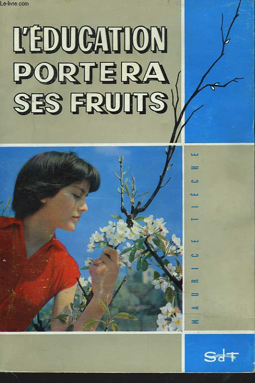 L'EDUCATION PORTERA SES FRUITS