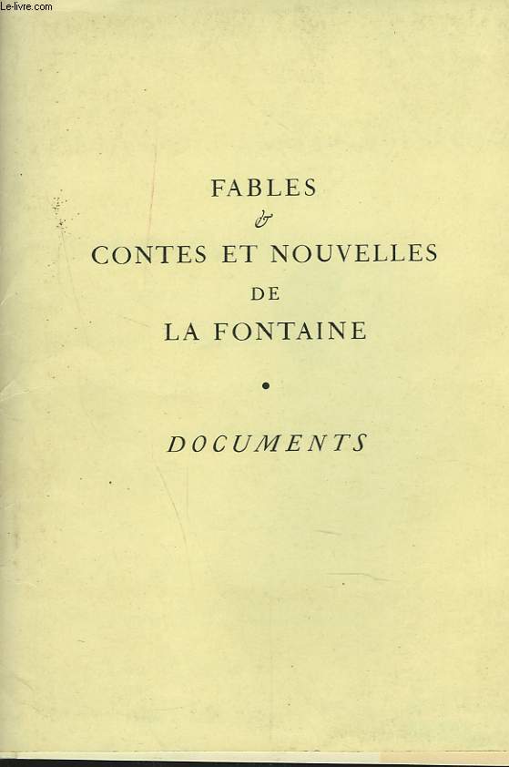 FABLES, CONTES ET NOUVELLES : DOCUMENTS.