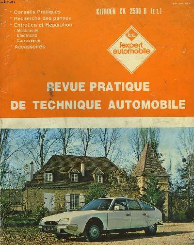 REVUE PRATIQUE DE TECHNIQUE AUTOMOBILE. CITROEN CX 2500 D (t.t)