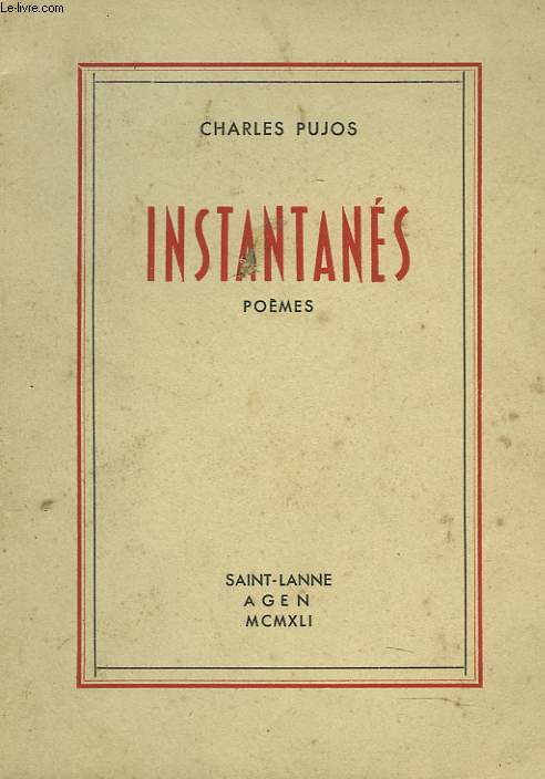 INSTANTANES. POEMES. + ENVOI DE L'AUTEUR.