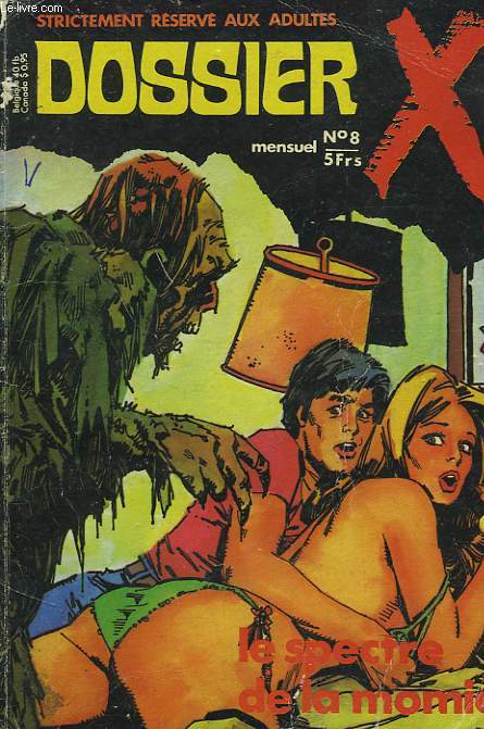 DOSSIER X. MENSUEL N8. LE SPECTRE DE LA MOMIE.