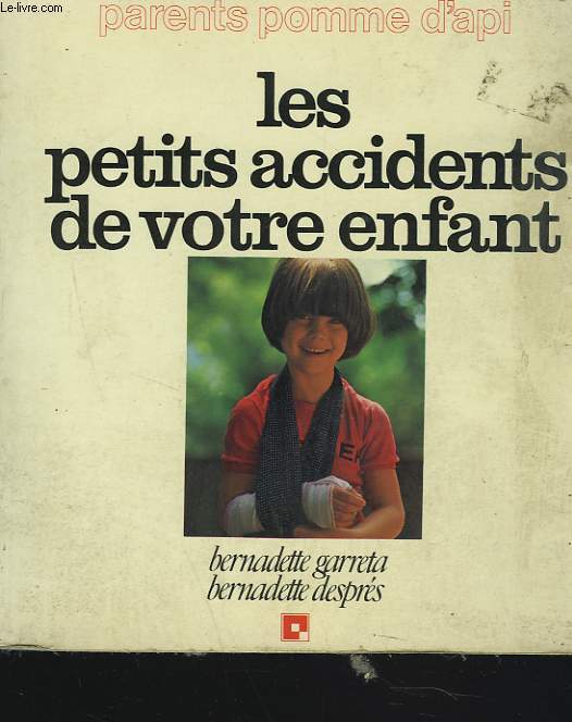 LES PETITS ACCIDENTS DE VOTRE ENFANT