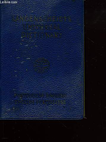 LANGENSCHEIDT DICTIONARIO UNIVERSAL INGLES/PORTUGUES - PORTUGUES/INGLES. Langenscheidt's Universal Portuguese Dictionary : English-Portuguese/Portuguese-English