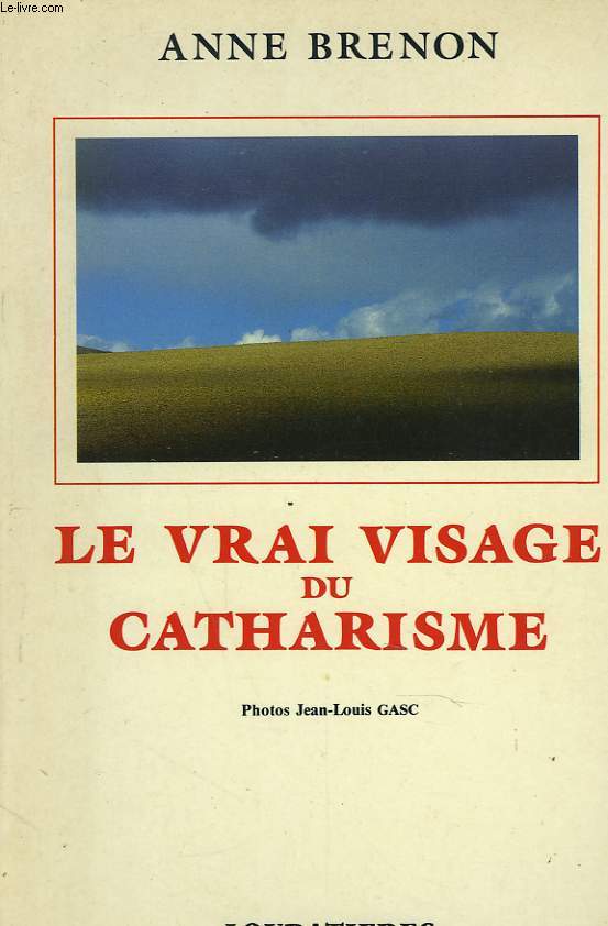 LE VRAI VISAGE DE CATHARISME