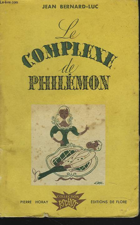 LE COMPLEXE DE PHILEMON