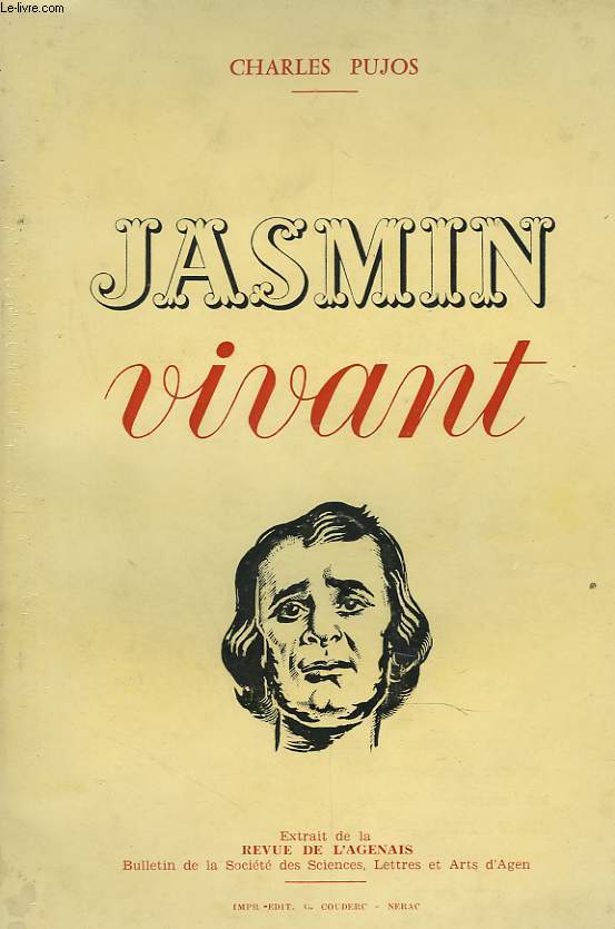 JASMIN VIVANT. EXTRAIT DE LA REVUE DE L'AGENAIS. ENVOI DE L'AUTEUR.