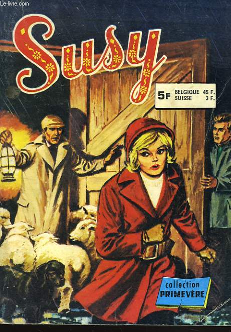 RECUEIL SUSY N 518. L'INONDATION / LES PEEWITS ONT LE PIED MARIN / DINAH, LA PETITE AVEUGLE.