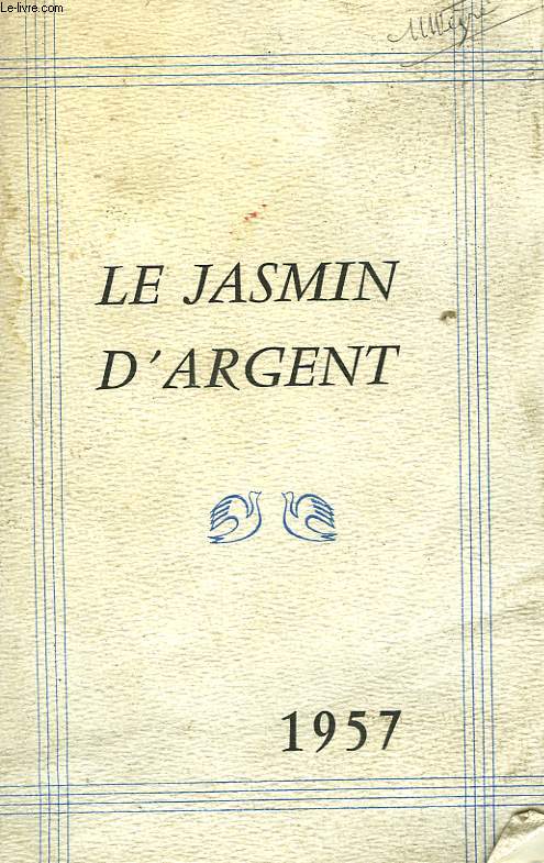 LE JASMIN D'ARGENT 1957