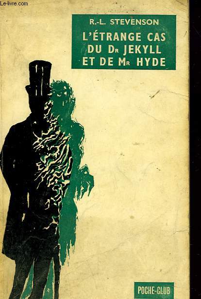 L'ETRANGE CAS DU Dr JEKYLL ET DE Mr HYDE