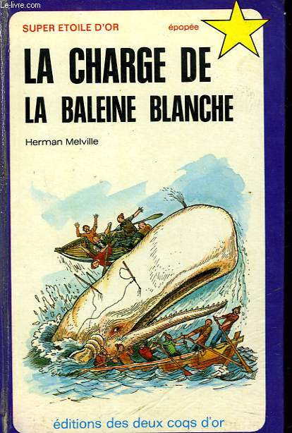 LA CHARGE DE LA BALEINE BLANCHE / Visite au capitaine Nmo / L'vasion de Dants.[Buy it!]
