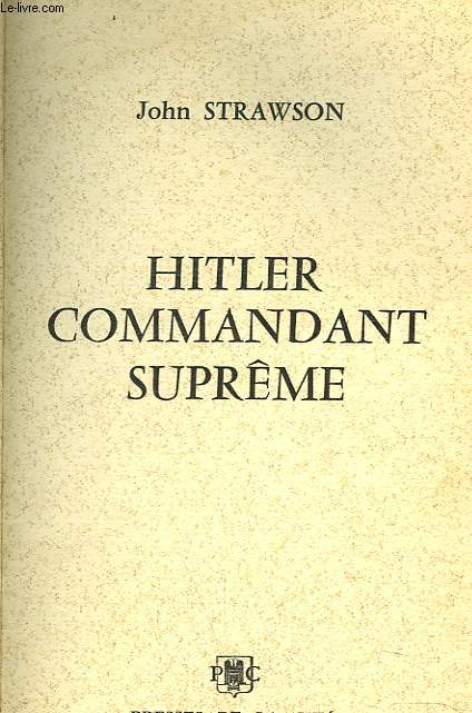 HITLER, COMMANDANT SUPRME