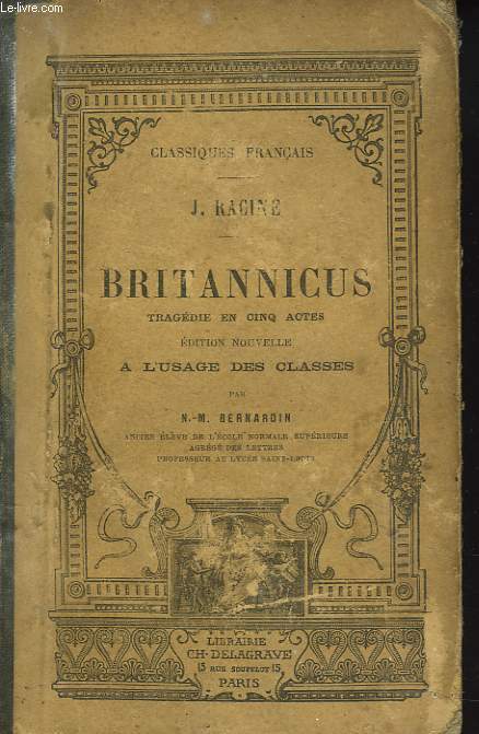 BRITANNICUS. TRAGEDIE EN 5 ACTES.