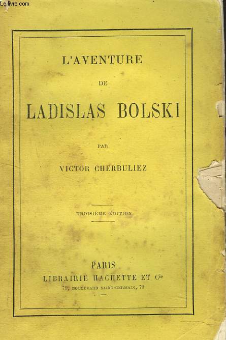 L'AVENTURE DE LADISLAS BOLSKI