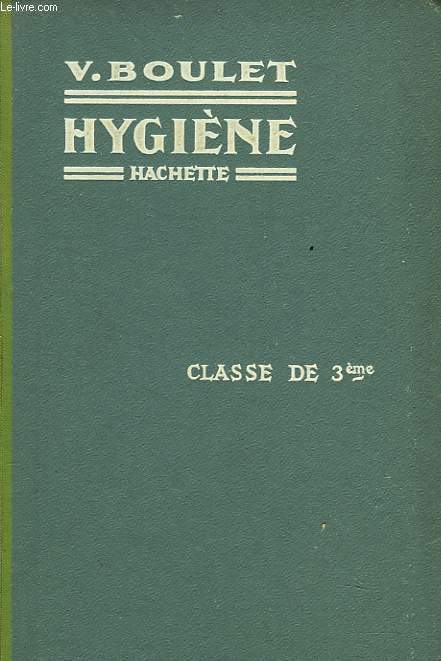 HYGIENE. CLASSE DE 3e