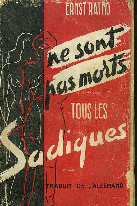 NE SONT PAS MORTS, TOUS LES SADIQUES
