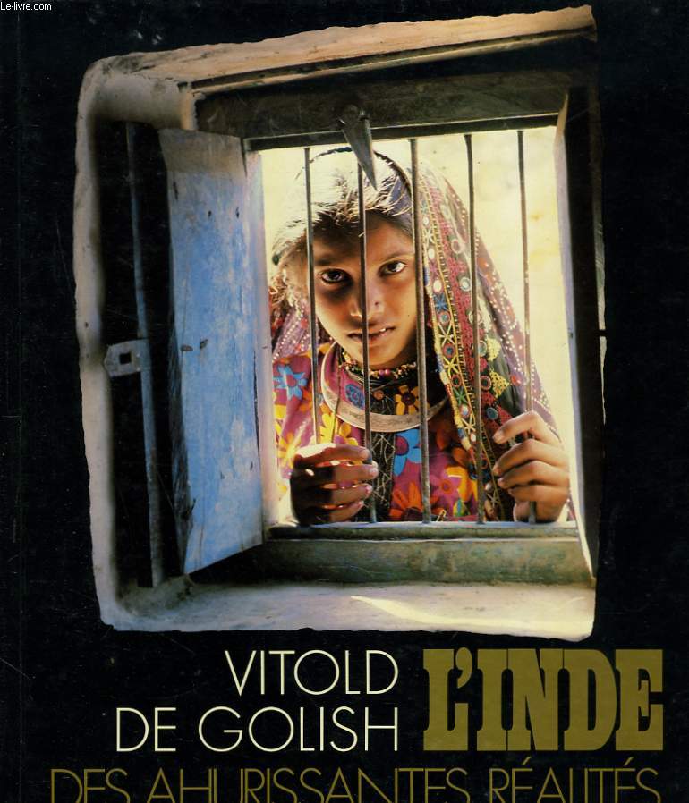 L'INDE DES AHURISSANTES REALITES