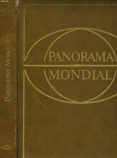 PANORAMA MONDIAL, ENCYCLOPEDIE PERMANENTE. 1967