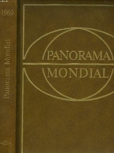 PANORAMA MONDIAL, ENCYCLOPEDIE PERMANENTE. 1969.