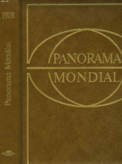 PANORAMA MONDIAL, ENCYCLOPEDIE PERMANENTE. 1978.
