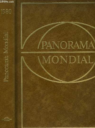PANORAMA MONDIAL, ENCYCLOPEDIE PERMANENTE. 1980.