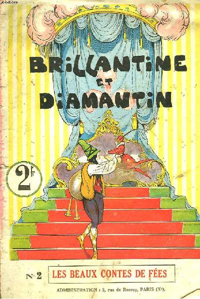 LES BEAUX CONTES DE FEES N2. BRILLANTINE ET DIAMANTIN. LE CONTE DES TROIS PETITES SOURIS
